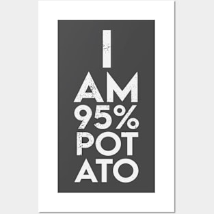 95% Potato Posters and Art